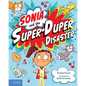 Sonia and the Super-Duper Disaster - Hardcover