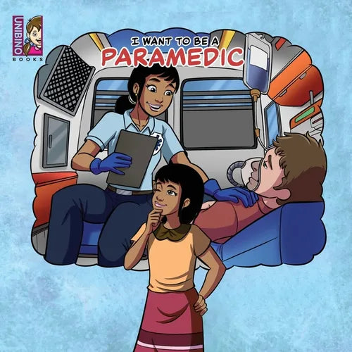 I want to be a Paramedic: Modern Careers For Kids - Paperback
