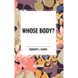 Whose Body? - Hardcover