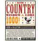 Old-Time Country Wisdom & Lore: 1000s of Traditional Skills for Simple Living - Paperback