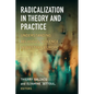 Radicalization in Theory and Practice: Understanding Religious Violence in Western Europe - Paperback