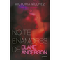 No Te Enamores de Blake Anderson / Don't Fall in Love with Blake Anderson - Paperback