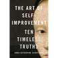 The Art of Self-Improvement: Ten Timeless Truths - Hardcover