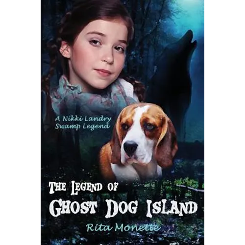 The Legend of Ghost Dog Island - Paperback