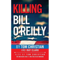 Killing Bill O'Reilly - Paperback