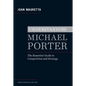 Understanding Michael Porter: The Essential Guide to Competition and Strategy - Hardcover