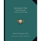 Spoiling The Egyptians: A Tale Of Shame (1882) - Paperback
