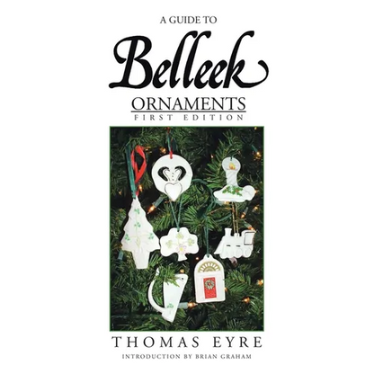 A Guide to Belleek Ornaments - First Edition - Paperback