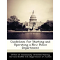 Guidelines for Starting and Operating a New Police Department - Paperback
