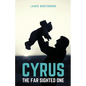Cyrus the Far Sighted One - Paperback