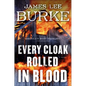 Every Cloak Rolled in Blood - Library Binding
