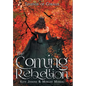 The Coming Rebellion - Hardcover