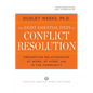 The Eight Essential Steps to Conflict Resolution: Preseverving Relationships at Work, at Home, and in the Community - Paperback