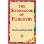 The Schoolbook of Forestry - Paperback