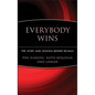 Everybody Wins: The Story and Lessons Behind Re/Max - Hardcover