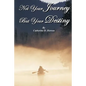 Not Your Journey But Your Destiny - Paperback
