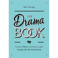 The Drama Book: Lesson Plans, Activities, and Scripts for English-Language Learners - Paperback