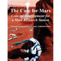 The Case for Mars: Concept Development for a Mars Research Station - Paperback
