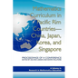 Mathematics Curriculum in Pacific Rim Countries- China, Japan, Korea, and Singapore Proceedings of a Conference - Paperback