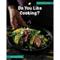 Do You Like Cooking? - Paperback