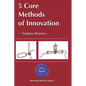 5 Core Methods of Innovation - Paperback