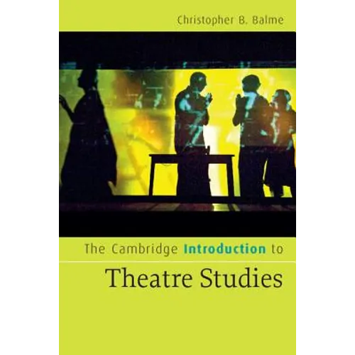 The Cambridge Introduction to Theatre Studies - Paperback