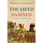 The Saved and the Damned: A History of the Reformation - Hardcover