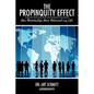 The Propinquity Effect: How Relationships Have Enhanced my Life - Hardcover