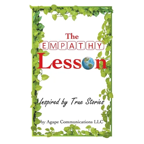 The Empathy Lesson: Inspired by True Stories - Hardcover