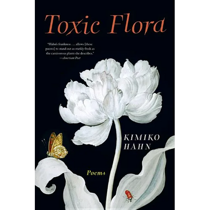 Toxic Flora: Poems - Paperback