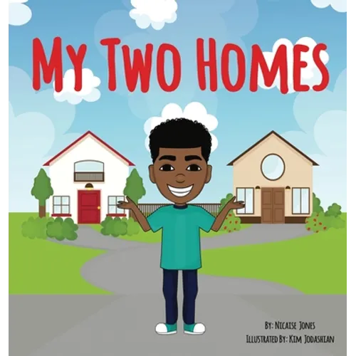 My Two Homes - Hardcover