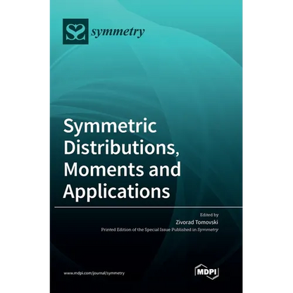 Symmetric Distributions, Moments and Applications - Hardcover