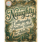 Naughty Calligraphy Practice Book for Adults: Funny and Sassy Hand Lettering Workbook with Adult Humor, Relaxing Practice Sheets, and Cheeky Words to - Paperback