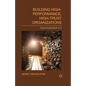 Building High-Performance, High-Trust Organizations: Decentralization 2.0 - Paperback