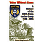 Valor Without Arms: A History of the 316th Troop Carrier Group 1942-1945 - Paperback