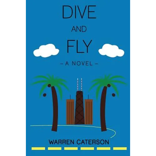 Dive and Fly - Paperback
