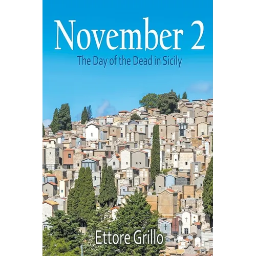 November 2: The Day of the Dead in Sicily - Paperback