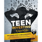 Teen Investing: 2 books in 1: Learn How To Invest In Stocks, Bonds, Etfs, Cryptocurrencies And Build Your Financial Freedom - Paperback