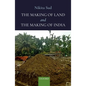 The Making of Land and the Making of India - Hardcover