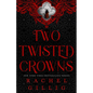 Two Twisted Crowns (Standard Hardcover Edition) - Hardcover