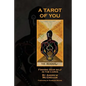 A Tarot of You: Finding your self in the cards - Paperback