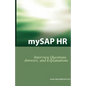 Mysap HR Interview Questions, Answers, and Explanations: SAP HR Certification Review - Paperback