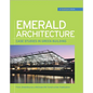 Emerald Architecture: Case Studies in Green Building (Greensource): Case Studies in Green Building - Hardcover
