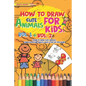 How to Draw Cute Animals for Kids: Activities Books Vol. 1 + Vol. 2, Learn to Draw Cool Stuff and Animals, a Preschool Step by Step guide for Summer - Paperback
