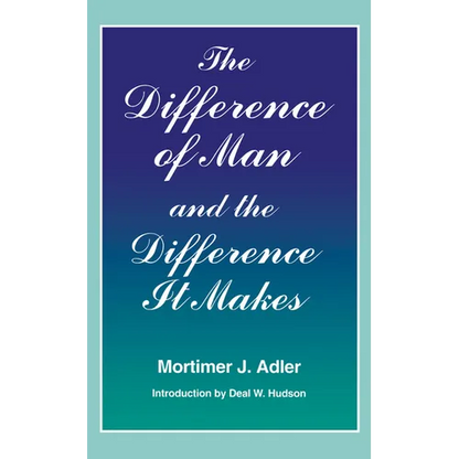 Difference of Man and the Difference It Makes - Paperback