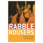Rabble Rousers: The American Far Right in the Civil Rights Era - Paperback