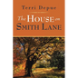 The House on Smith Lane: A Magnolia Creek Novel - Paperback