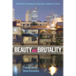 Beauty and Brutality: Manila and Its Global Discontents - Hardcover