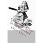 Chainsaw Alice in Wonderland - Paperback