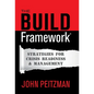The BUILD Framework(R): Strategies for Crisis Readiness & Management - Hardcover